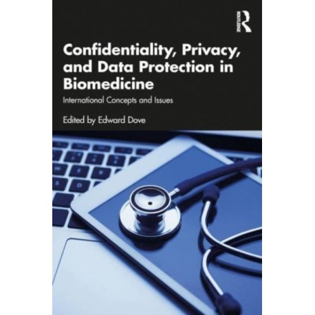 Confidentiality, Privacy, and Data Protection in Biomedicine: International Concepts and Issues