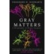Gray Matters: A Biography of Brain Surgery