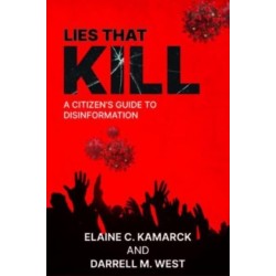 Lies that Kill: A Citizen's Guide to Disinformation