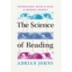 The Science of Reading: Information, Media, and Mind in Modern America