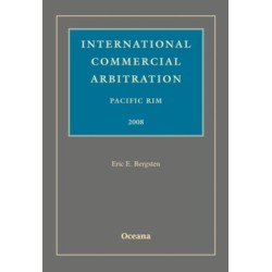 International Commercial Arbitration Pacific Rim 2008