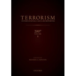 Terrorism International Case Reporter Volume 1: Volume 1