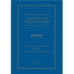 Annual Review of United Nations Affairs 2006/2007 Volume 4