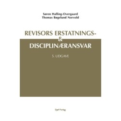 Revisors erstatnings- og disciplinæransvar