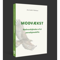 Modvækst: Nødvendigheden af et paradigmeskifte