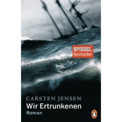 Wir Ertrunkenen