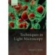 Techniques in Light Microscopy