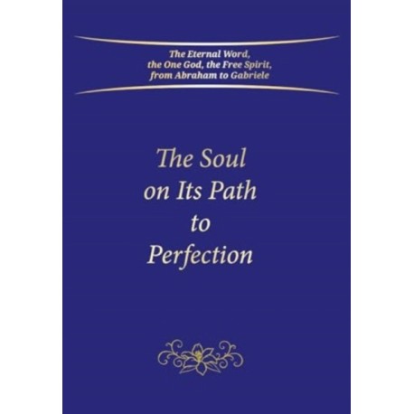 The Soul on Its Path to Perfection