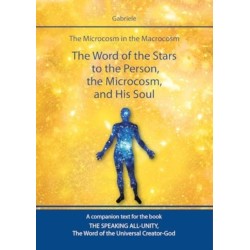 The Word of the Stars to the Person, the Microcosm, and His Soul