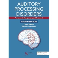 Auditory Processing Disorders: Assessment, Management, and Treatment