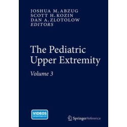 The Pediatric Upper Extremity