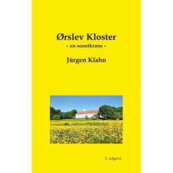 Ørslev Kloster: En sonetkrans (paperback)