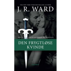 The Black Dagger Brotherhood -43: Den frygtløse kvinde
