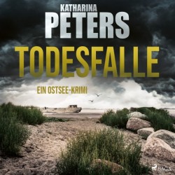 Todesfalle: Ein Ostsee-Krimi