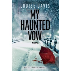 My Haunted Vow: A Novel