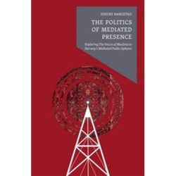 The politics of mediated presence