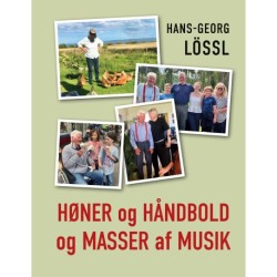 Høner og håndbold og masser af musik