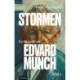 Stormen : en biografi om Edvard Munch. Bd. 2