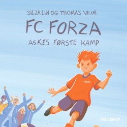 FC Forza -3: Askes første kamp