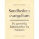 Sandhedens evangelium. De gnostiske håndskrifter fra Nildalen
