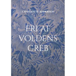 Fri af voldens greb: En rejse fra smerte til styrke