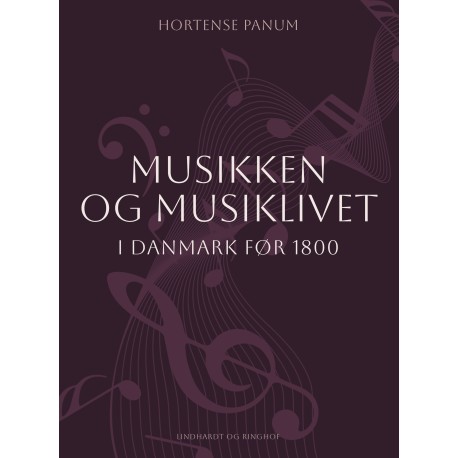 Musikken og musiklivet i Danmark efter 1800