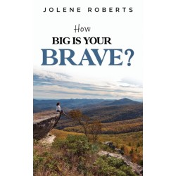 How Big is Your Brave?
