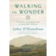 Walking in Wonder: Eternal Wisdom for a Modern World