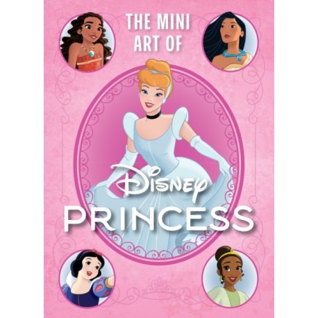 Disney: The Mini Art of Disney Princess