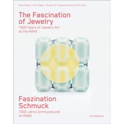 The Fascination of Jewellery: 7000 Years of Jewellery at the MAKK