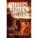 Eleven Stolen Horses: A Dogwood Mystery