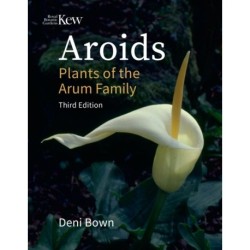 Aroids: Plants of the Arum Family. Third Edition.
