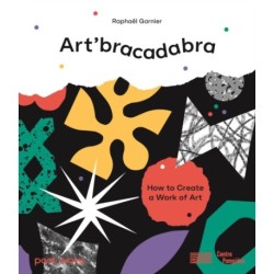 Art'bracadabra: Discover the Magic of Art with a Surprise on Every Page!