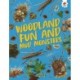 Woodland Fun and Mud Monsters: Unplug and get ready for some amazing outdoor adventures