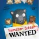 Hamster Sitter Wanted