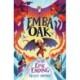 Emba Oak and the Epic Ending
