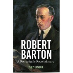 Robert Barton: A Remarkable Revolutionary