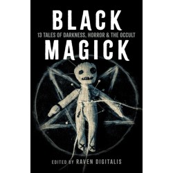 Black Magick: 13 Tales of Darkness, Horror & the Occult
