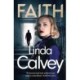 Faith: a gritty and gripping gangland crime thriller to keep you hooked