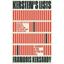Kersten's Lists: A Saviour in the Depths of Hell