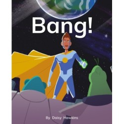 Bang!: Phonics Phase 3