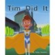 Tim Did It: Phonics Phase 2