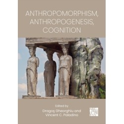 Anthropomorphism, Anthropogenesis, Cognition