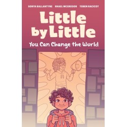 Little by Little: You Can Change the World