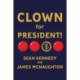 Clown for President!: Popular Politics after Neoliberalism