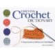 Essential Crochet Dictionary: A Visual Guide to Stitches and Techniques