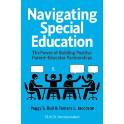Navigating Special Education: The Power of Building Positive Parent-Educator Partnerships