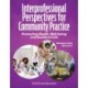 Interprofessional Perspectives for Community Practice: Promoting Health, Well-Being, and Quality of Life