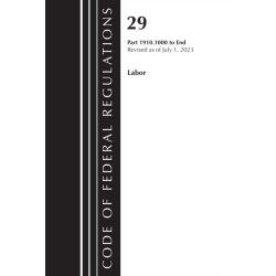 Code of Federal Regulations, TITLE 29 LABOR OSHA 1910.1000-END, Revised as of July 1, 2024