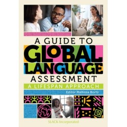 A Guide to Global Language Assessment: A Lifespan Approach